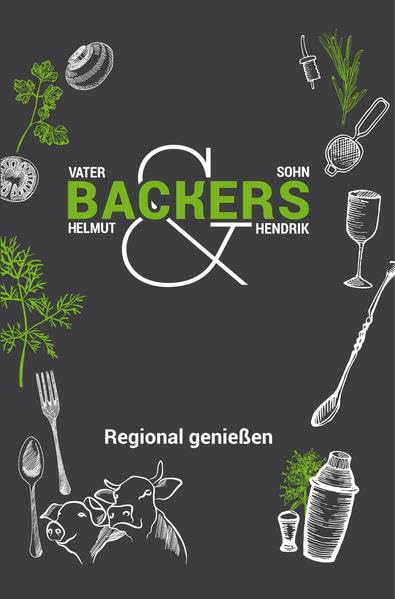 Backers & Backers: Regional genießen Leisure, Home & Garden Books