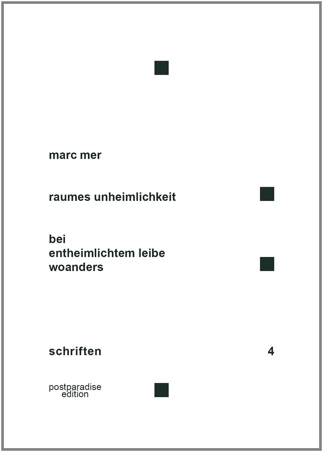 raumes unheimlichkeit – bei entheimlichtem leibe woanders: architektur von haus aus als form des monströsen Philosophy