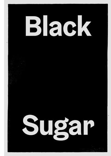 Black Sugar: 7 x zeitgenössischer Hochdruck Film, Art & Culture