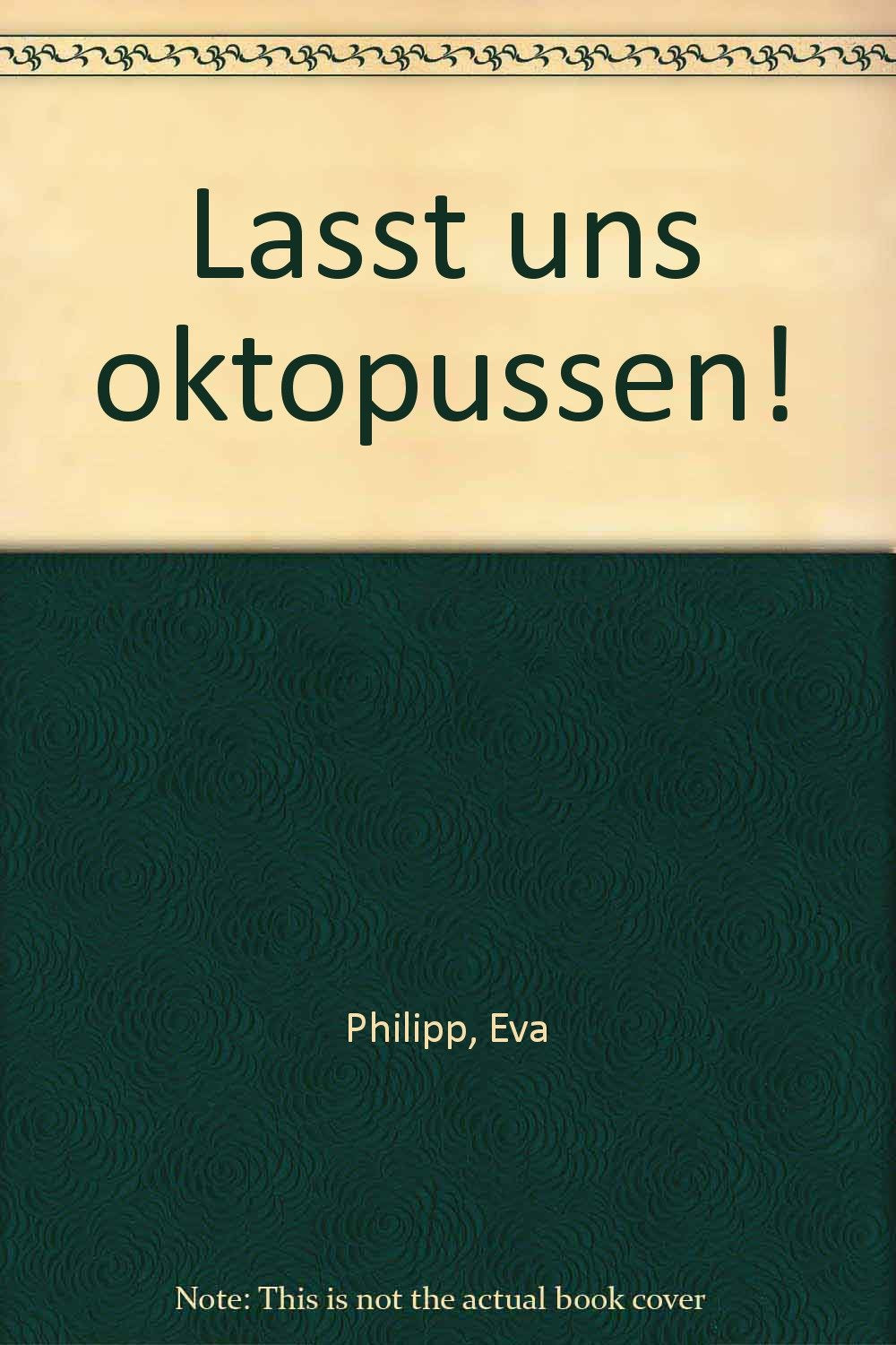 Lasst uns oktopussen!: Erotische Gedichte (Gedichte - Poesie 21) Contemporary literature