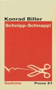 "Schnipp - Schnapp!": Satirische Gedichte (Gedichte - Poesie 21) Contemporary literature