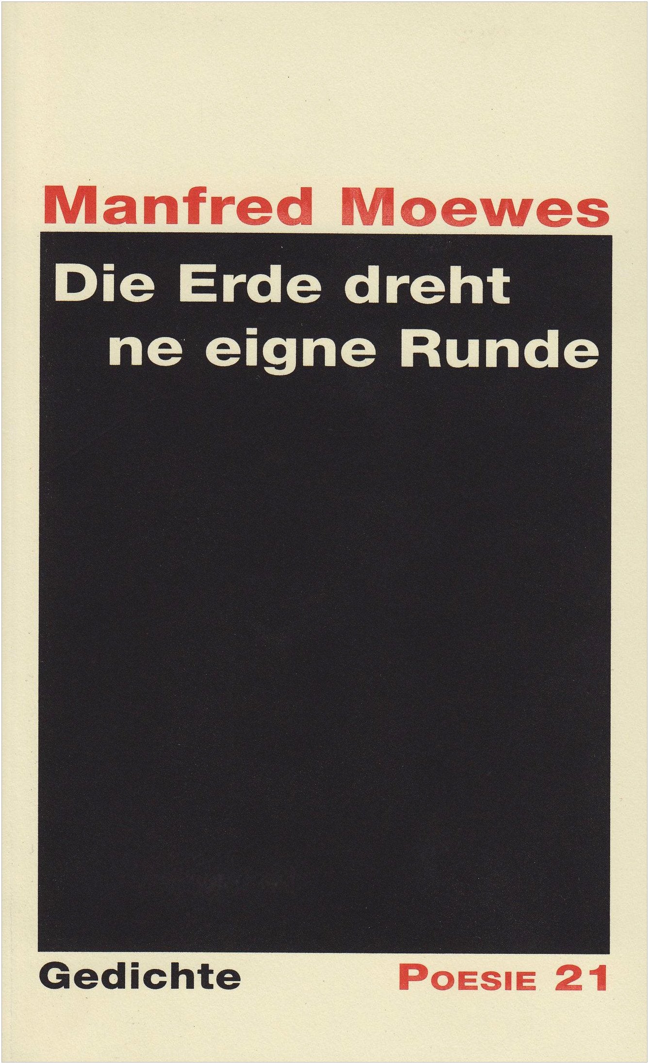 Die Erde dreht ne Runde (Gedichte - Poesie 21) Contemporary literature