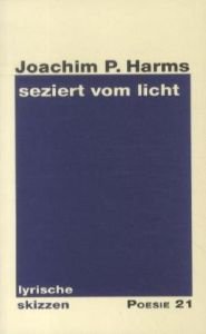 seziert vom licht: Lyrische Skizzen Poetry