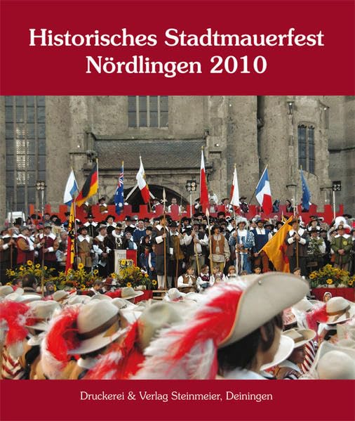 Product Image: Historisches Stadtmauerfest Nördlingen 2010