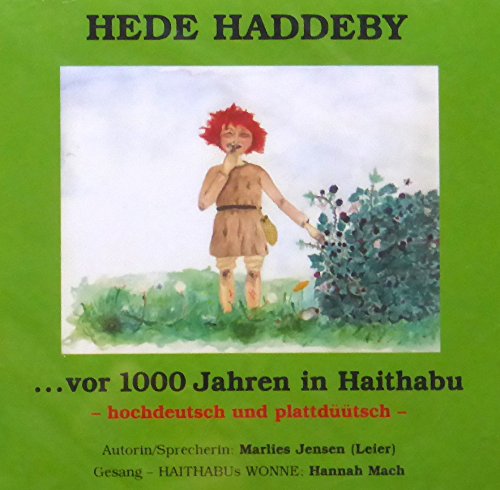 Hede Haddeby: Vor 1000 Jahren in Haithabu Books