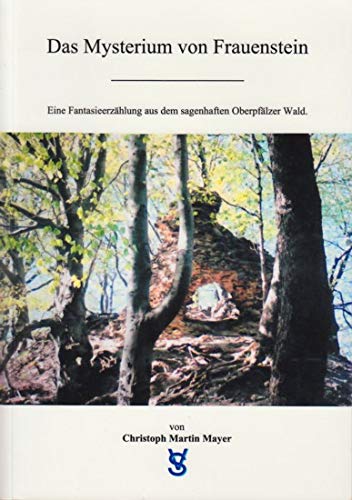 Das Mysterium von Frauenstein Fiction