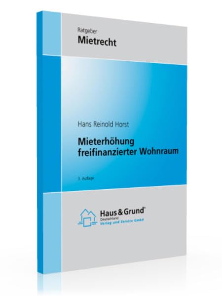 Mieterhöhung freifinanzierter Wohnraum Law
