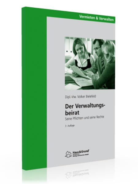 Der Verwaltungsbeirat: Seine Pflichten und seine Rechte book