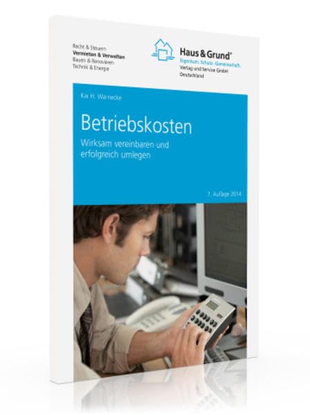 Betriebskosten: Wirksam vereinbaren und erfolgreich umlegen Law