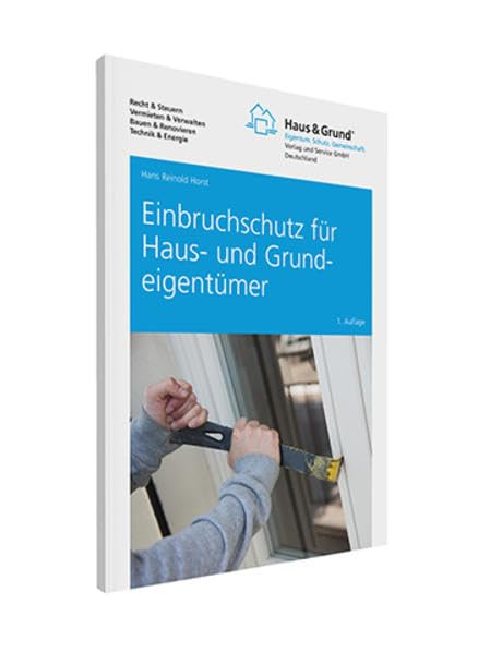 Einbruchschutz für Haus- und Grundeigentümer Law