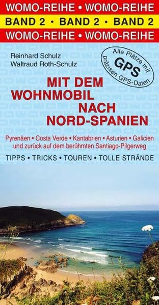 Mit dem Wohnmobil nach Nord-Spanien (Womo-Reihe) Leisure, Home & Garden