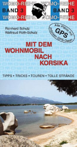 Mit dem Wohnmobil nach Korsika Travel