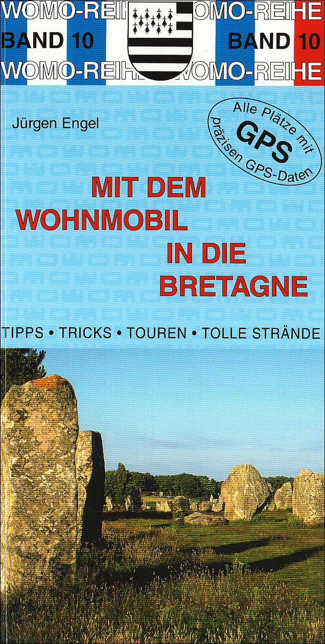 Mit dem Wohnmobil in die Bretagne Travel