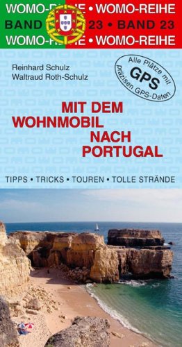 Mit dem Wohnmobil nach Portugal Travel