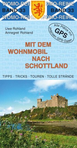 Mit dem Wohnmobil nach Schottland Travel Books