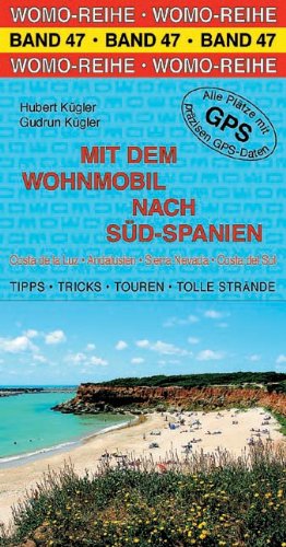 Mit dem Wohnmobil nach Süd-Spanien Travel