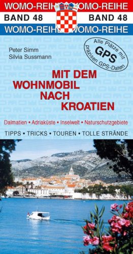 Mit dem Wohnmobil nach Kroatien Travel