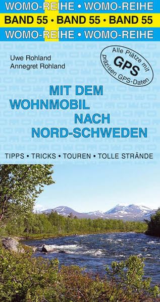 Mit dem Wohnmobil nach Nord-Schweden (Womo-Reihe) Leisure, Home & Garden