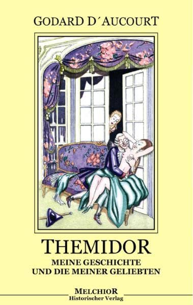 Themidor: Meine Geschichte und die meiner Geliebten Historical Fiction