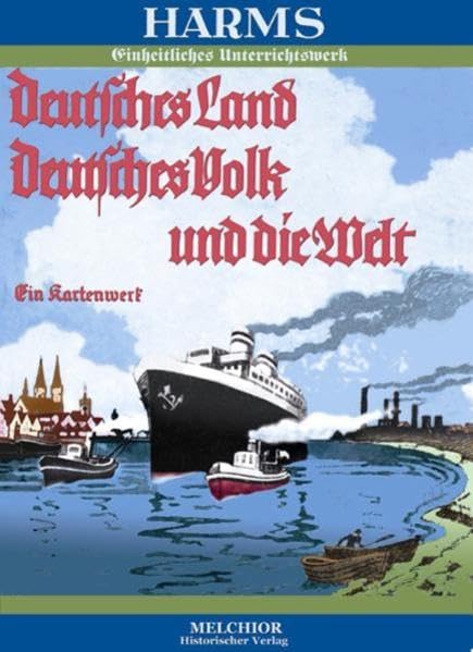 Deutsches Land, Deutsches Volk und die Welt: Harms Kartenwerk von 1937: Ein Kartenwerk Leisure, Home & Garden