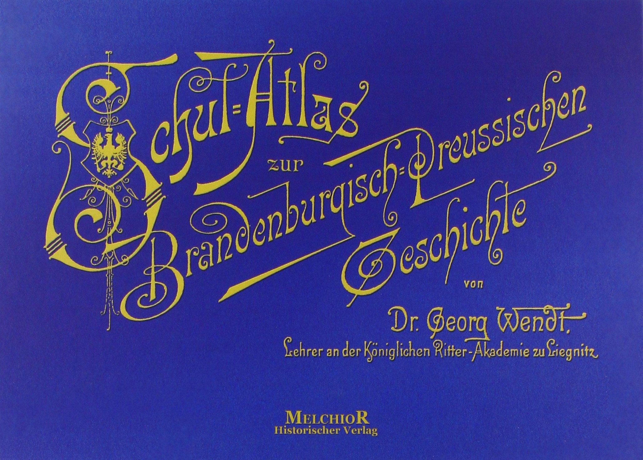 Schulatlas zur Brandenburgisch-Preussischen Geschichte Books