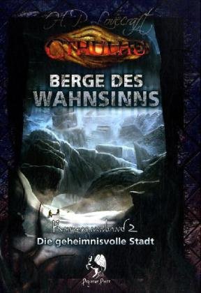 Cthulhu: Berge des Wahnsinns, Kampagnenband 2: Die geheimnisvolle Stadt Leisure & Fun