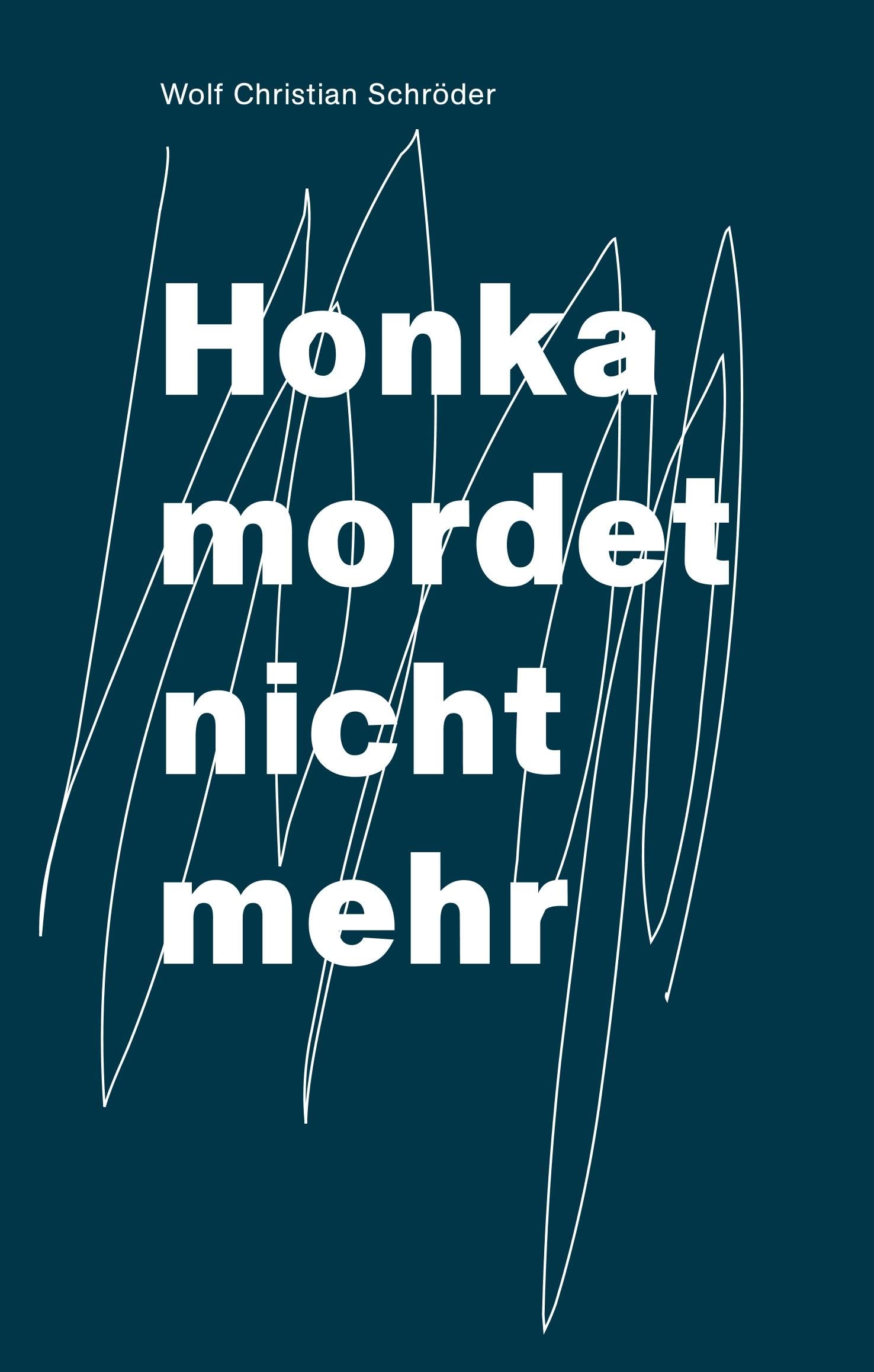 Honka mordet nicht mehr book