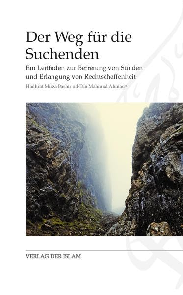 Der Weg für die Suchenden: Ein Leitfaden zur Befreiung von Sünden und Erlangung von Rechtschaffenheit Religion & Esotericism