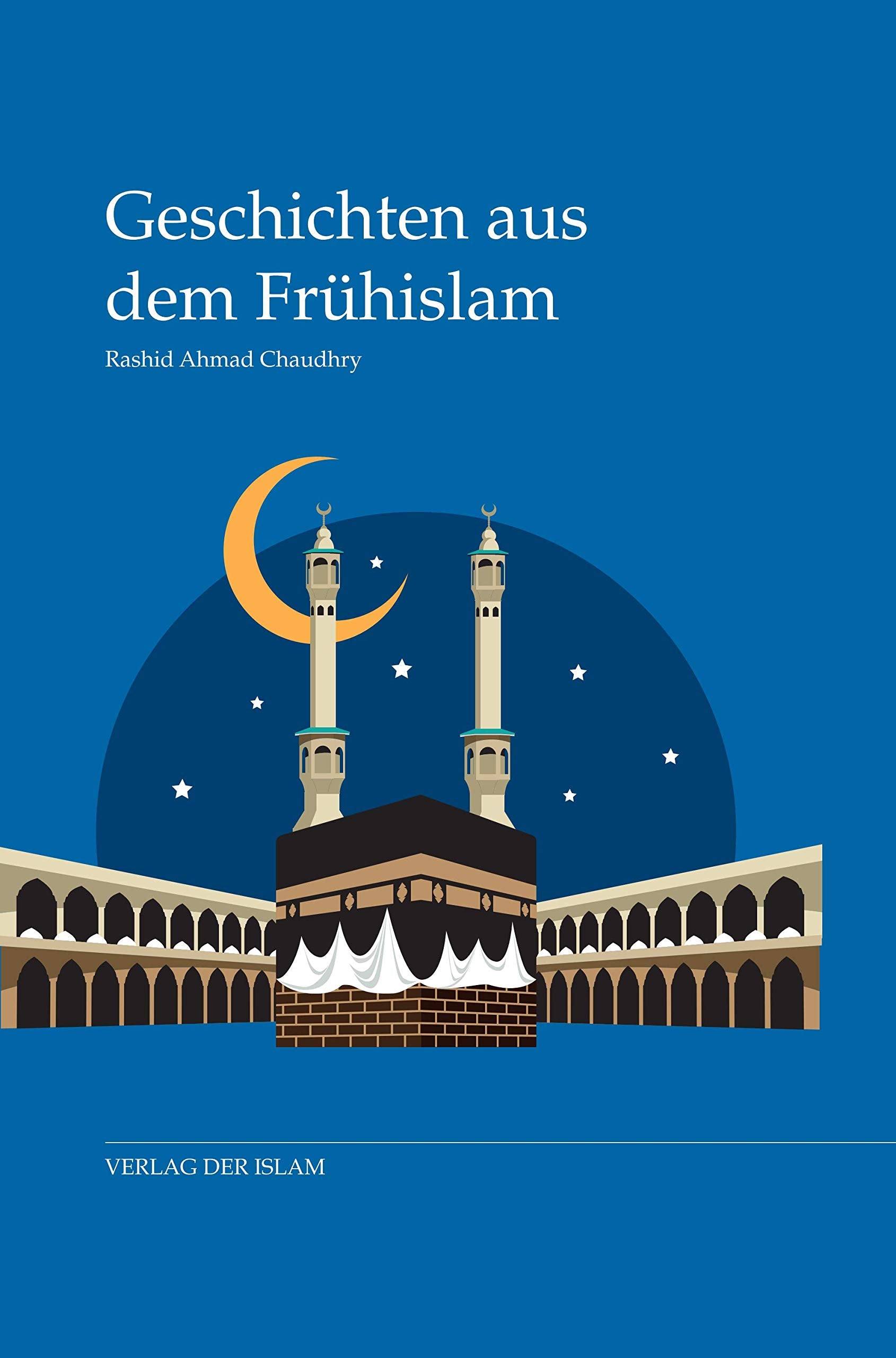 Geschichten aus dem Frühislam Religion & Esotericism
