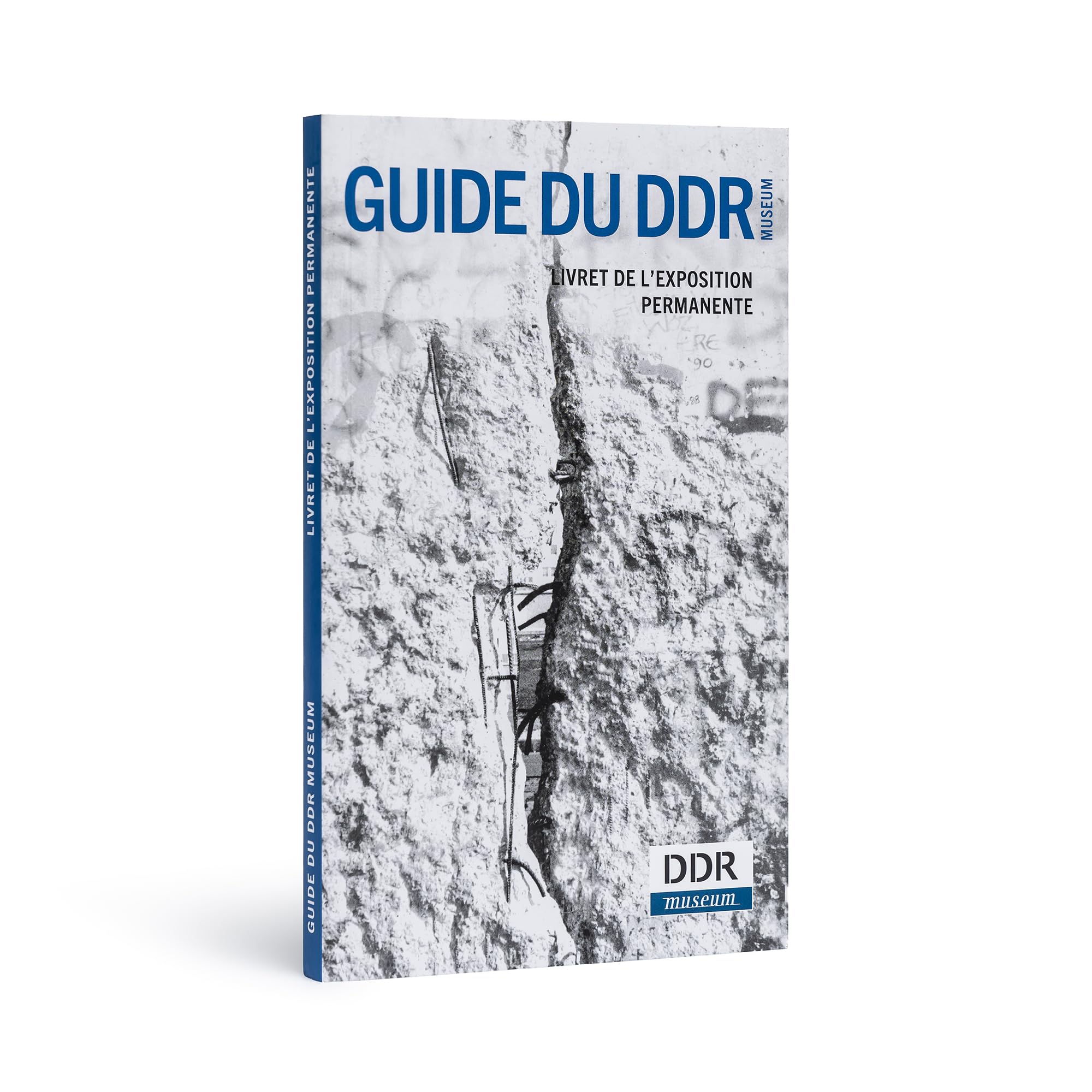 Guide du DDR: Livret de l´exhbition permanente German history