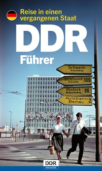 DDR-Führer: Reise in einen vergangenen Staat Reference Books