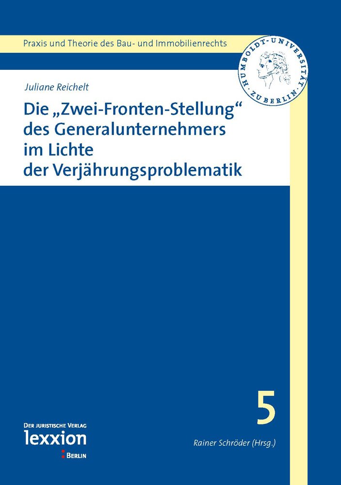 Die "Zwei-Fronten-Stellung" des Generalunternehmers im Lichte der Verjährungsproblematik Law