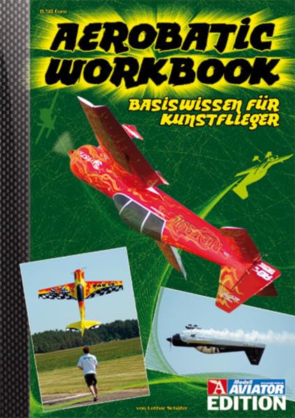 Aerobatic-Workbook: Basiswissen für Kunstflieger Reference Books
