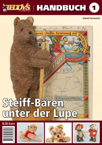 TEDDYS kreativ Handbuch Steiff-Bären unter der Lupe book
