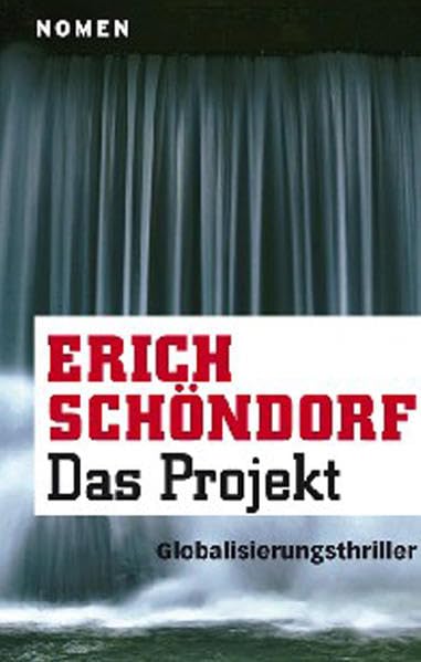 Das Projekt: Globalisierungsthriller Contemporary literature