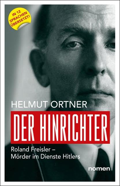 Der Hinrichter: Roland Freisler – Mörder im Dienste Hitlers Law