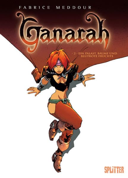 Ganarah. Band 2: Ein Palast, Bäume und blutrote Früchte Manga
