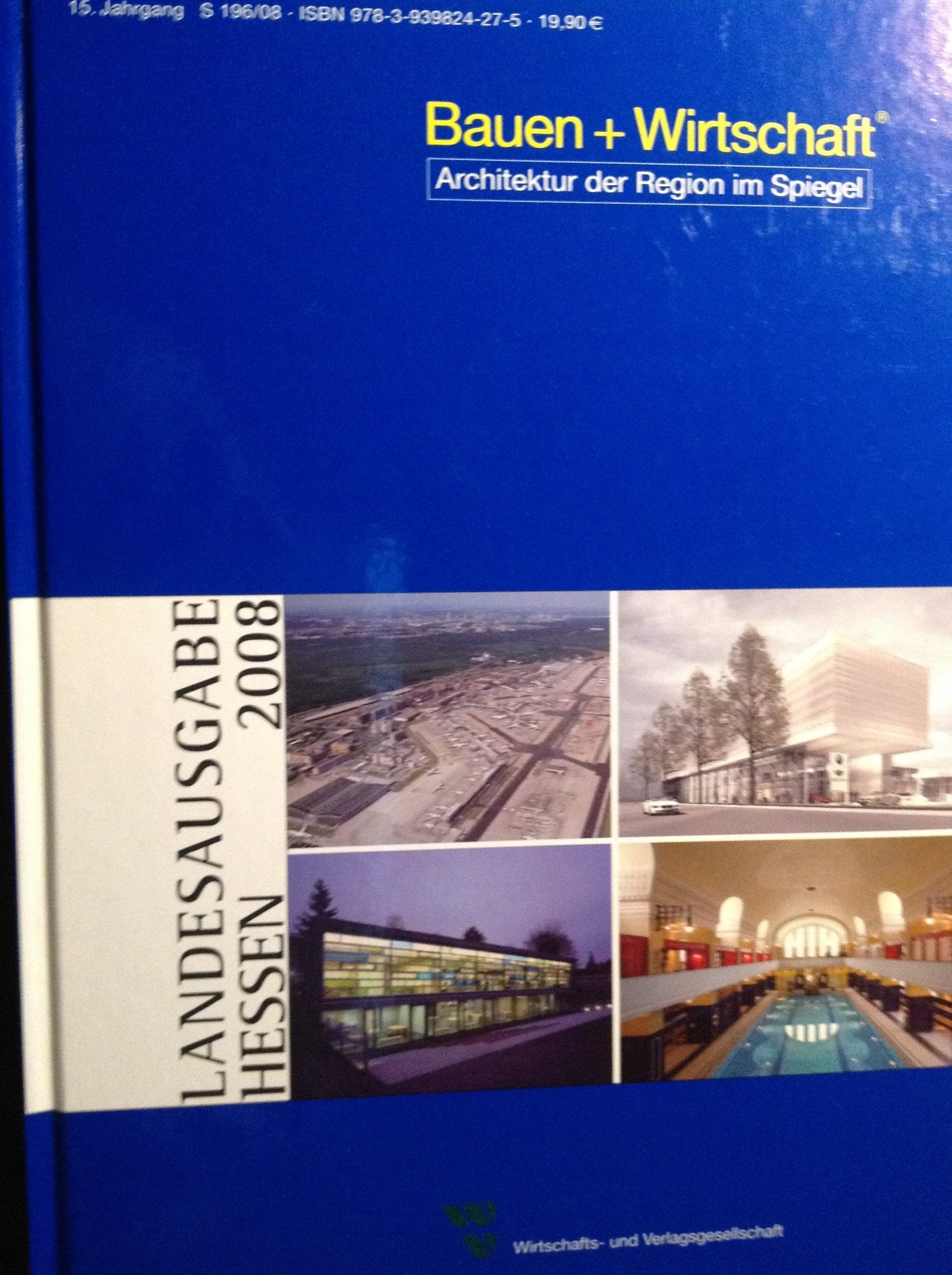 Bauen+Wirtschaft Architektur der Region im Spegel Hessen Law