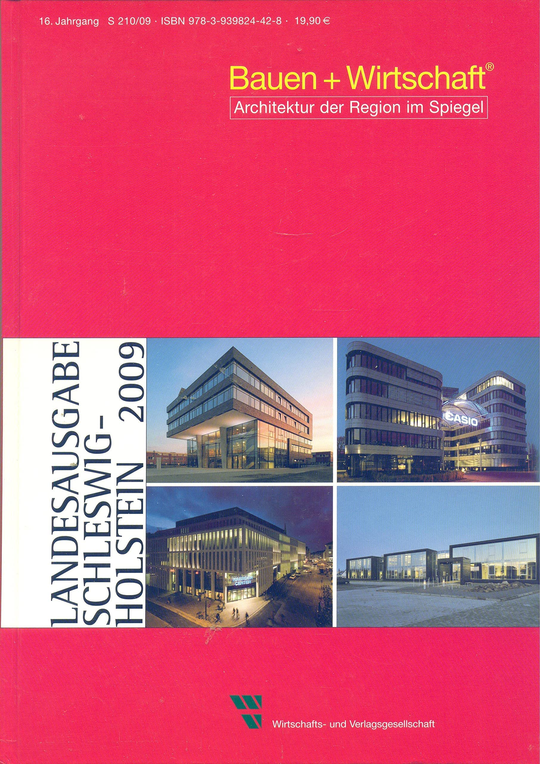 Bauen + Wirtschaft. Architektur der Region im Spiegel / Schleswig-Holstein 2009 Law