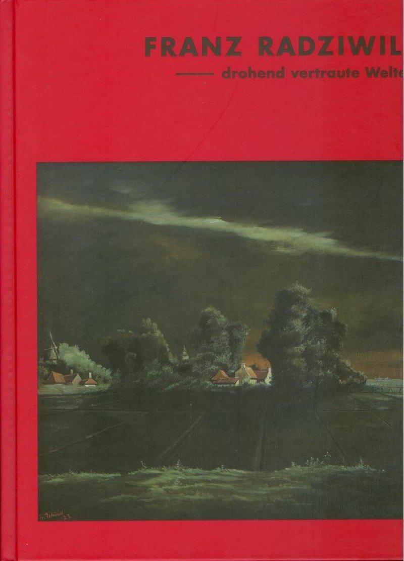 Franz Radziwill - drohend vertraute Welten Film, Art & Culture