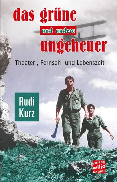 Das grüne und andere Ungeheuer: Theater-, Fernseh- und Lebenszeit Pop culture