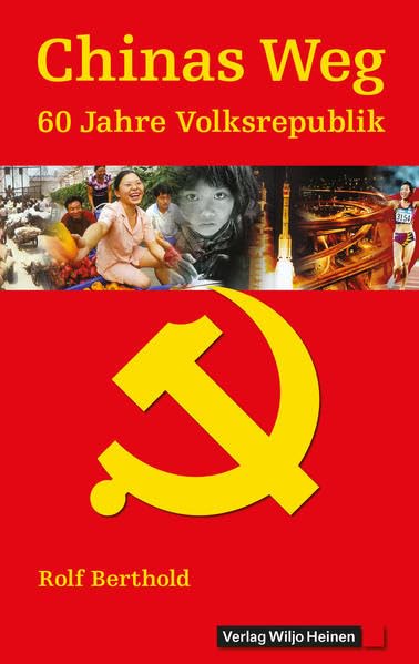 Chinas Weg: 60 Jahre Volksrepublik book