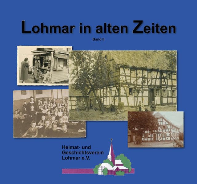 Lohmar in alten Zeiten 2 Politics & History
