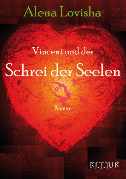 Vincent und der Schrei der Seelen: Roman Contemporary literature