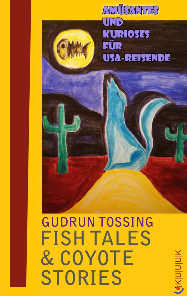 Fish Tales & Coyote Stories Essays & Short Stories