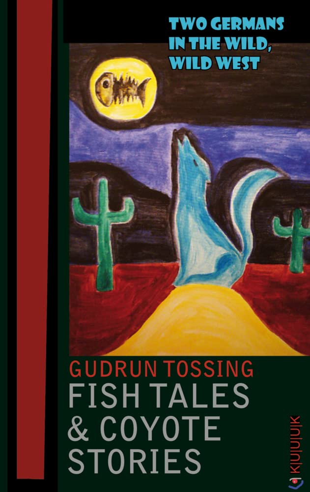 Fish Tales & Coyote Stories Essays & Short Stories