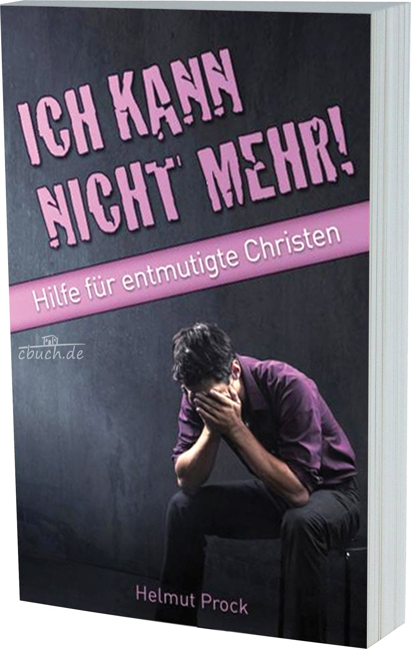 Ich kann nicht mehr!: Hilfe für entmutigte Christen Health, Nutrition & Fitness
