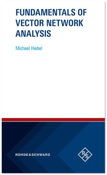 Fundamentals of Vector Network Analysis Business & Technology