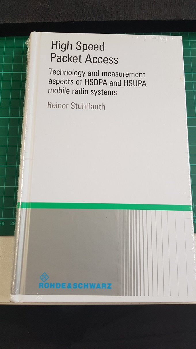 High Speed Packet Access: Technology and measurement aspects of HSDPA and HSUPA mobile radio systems Business & Technology