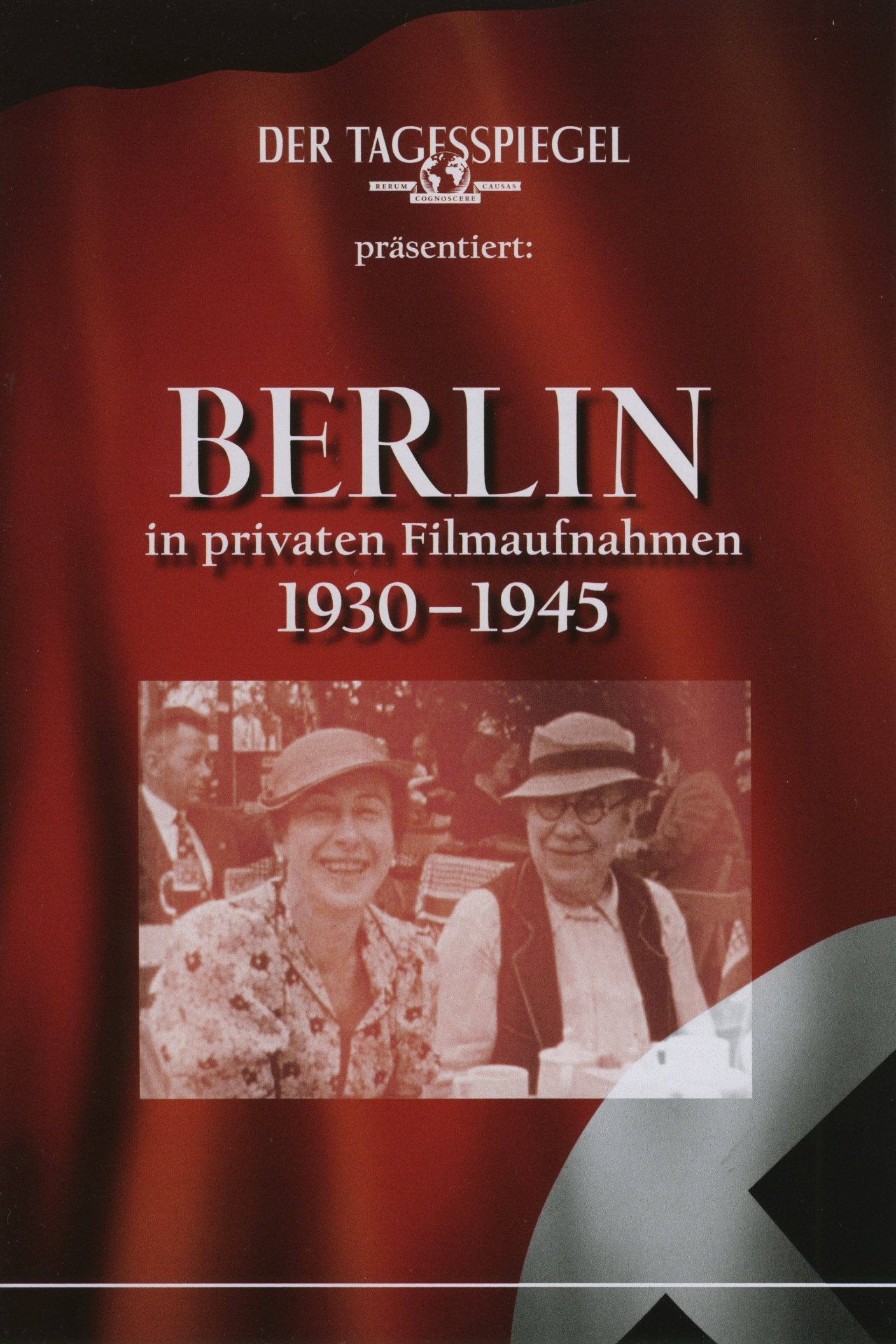 Berlin in privaten Filmaufnahmen 1930-1945 Films